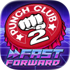 Punch Club 2: Fast Forward
