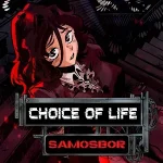 Choice Of Life Samosbor